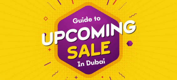 Discover Big Savings: Your Guide to Upcoming Sale In Dubai